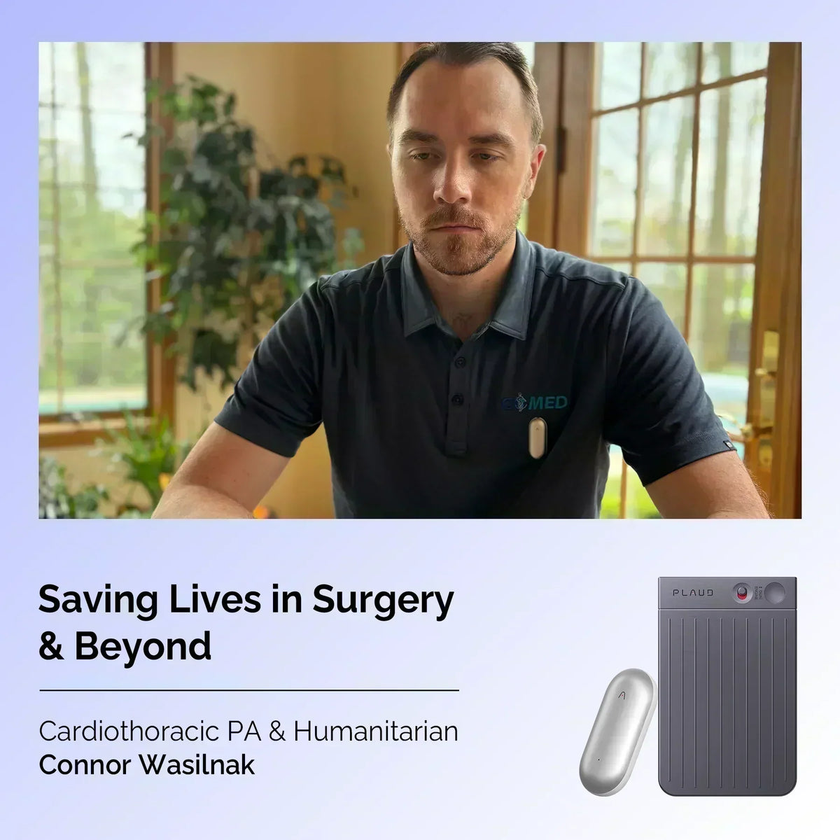 Cardiothoracic PA Connor Wasilnak wearing a silver Plaud NotePin, with a dark grey Plaud Note Pro shown below.