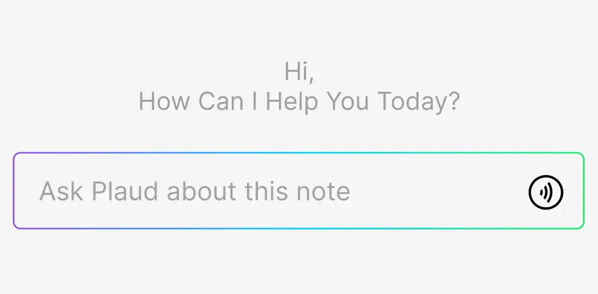 Plaud AI assistant interface with a prompt to 'Ask Plaud about this note' and a voice command icon.